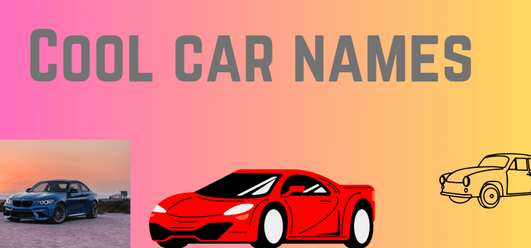 Rev up Your Style with Cool Car Names | Find Your Ride Today