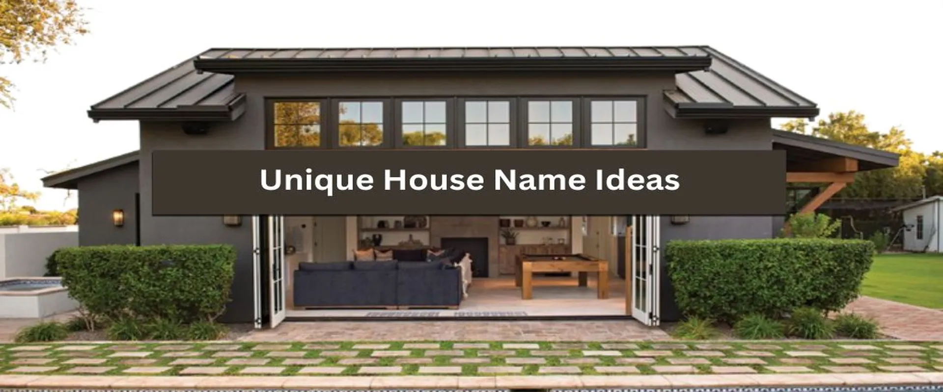 unique-house-name-ideas-choosing-the-perfect-name-for-home